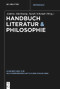 Handbuch Literatur & Philosophie (German Edition) by Andrea Allerkamp, Sarah Schmidt, 9783111356136