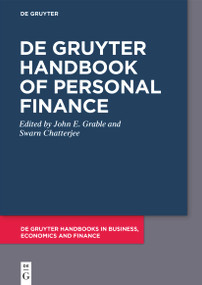 De Gruyter Handbook of Personal Finance by John E. Grable, Swarn Chatterjee, 9783111356747