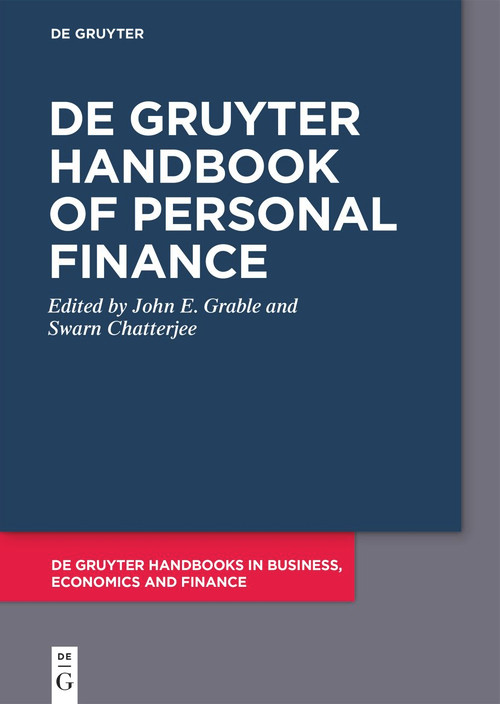 De Gruyter Handbook of Personal Finance by John E. Grable, Swarn Chatterjee, 9783111356747