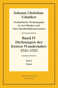 Dichtungen der letzten Wanderjahre 1721-1723 (1: Texte. 2: Nachweise, Erläuterungen und Gesamtverzeichnisse) (German Edition) by Reiner Bölhoff, 9783111357003