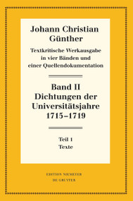 Dichtungen der Universitätsjahre 1715-1719 (1: Texte. 2: Nachweise und Erläuterungen) (German Edition) by Reiner Bölhoff, 9783111357232