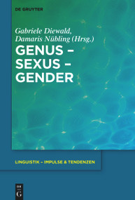 Genus - Sexus - Gender (German Edition) by Gabriele Diewald, Damaris Nübling, 9783111358536