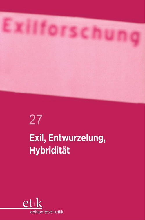 Exil, Entwurzelung, Hybridität (German Edition) by Claus-Dieter Krohn, et al., 9783112423011