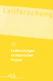 Exilforschungen im historischen Prozess (German Edition) by Claus-Dieter Krohn, Lutz Winckler, Erwin Rotermund, 9783112423073