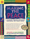 Making the Peace (A 15-Session Violence Prevention Curriculum for Young People) - 9781630267292 by Paul Kivel, Allan Creighton, Oakland Men's Project, 9781630267292