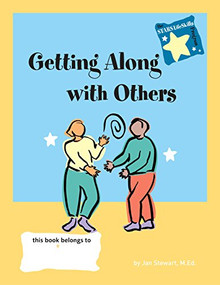 STARS: Getting Along with Others - 9781630268329 by Jan Stewart, M.Ed., 9781630268329