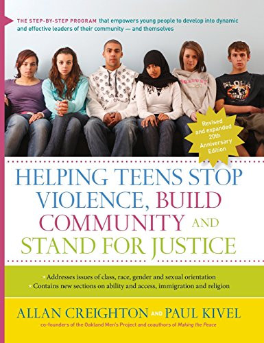 Helping Teens Stop Violence, Build Community, and Stand for Justice - 9781630268169 by Allan Creighton, Paul Kivel, 9781630268169
