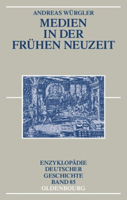 Medien in der Frühen Neuzeit (German Edition) - 9783486550795 by Andreas Würgler, 9783486550795