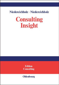 Consulting Insight (German Edition) by Christel Niedereichholz, Joachim Niedereichholz, 9783486579758