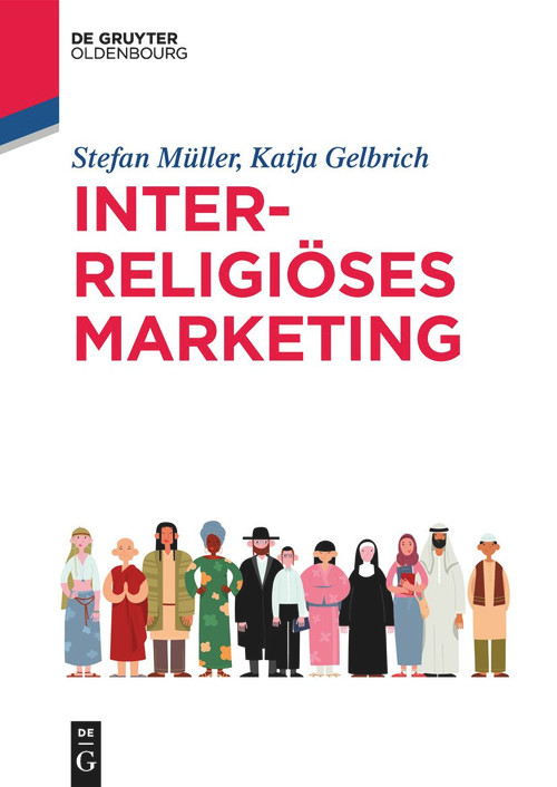 Interreligiöses Marketing (German Edition) by Katja Gelbrich, Stefan Müller, 9783486591842