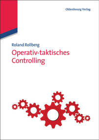 Operativ-taktisches Controlling (German Edition) by Roland Rollberg, 9783486712773