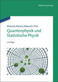 Quantenphysik und Statistische Physik (German Edition) by Marcelo Alonso, Edward J. Finn, 9783486713404