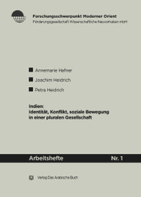 Indien: Identität, Konflikte, soziale Bewegung in einer pluralen Gesellschaft (German Edition) by Annemarie Hafner, Joachim Heidrich, Petra Heidrich, 9783860930243