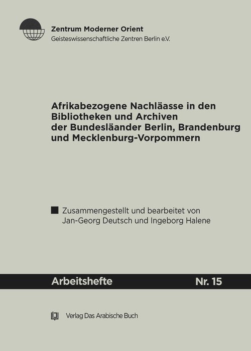 Afrikabezogene Nachlässe (German Edition) by Jan-Georg Deutsch, Ingeborg Halene, 9783860931554