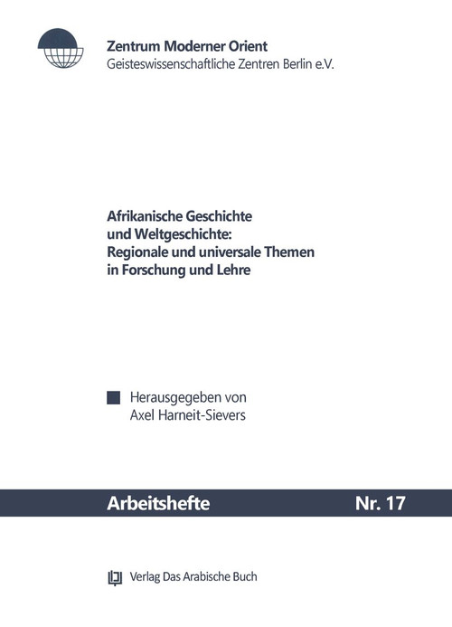 Afrikanische Geschichte und Weltgeschichte (German Edition) by Axel Harneit-Sievers, 9783860932698