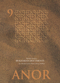 Bukharan Documents (The collection in the District Library, Bukhara) by Bahadir Kazakov, Paul Paul, Ingeborg Baldauf, 9783860933183