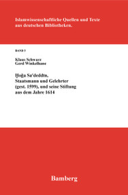 Hoga Sa'deddin, Staatsmann und Gelehrter (gest. 1599) (Und seine Stiftung aus dem Jahre 1614) (German Edition) by Klaus Schwarz, Gerd Winkelhane, 9783879971046