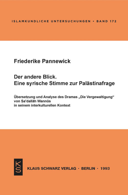 Der andere Blick (Eine syrische Stimme zur Palästinafrage) (German Edition) by Friederike Pannewick, 9783879972180