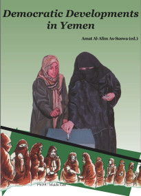 Democratic Developments in Yemen by Amat Al-Alim As-Suswa, 9783879972289