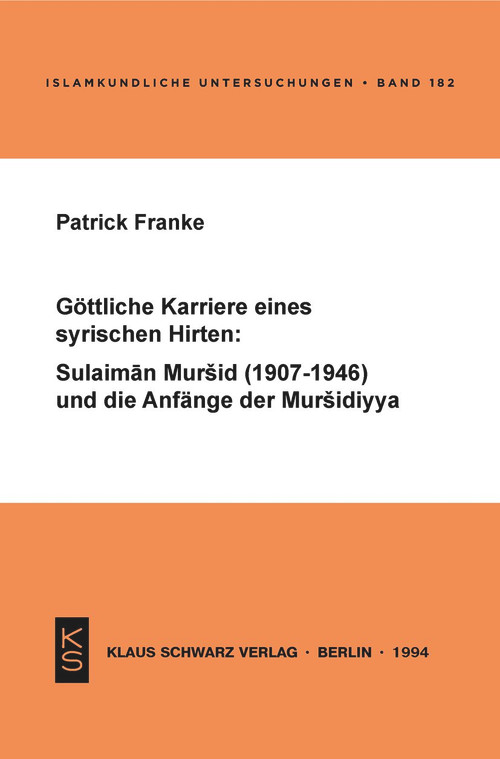 Göttliche Karriere eines syrischen Hirten (German Edition) by Patrick Franke, 9783879972340