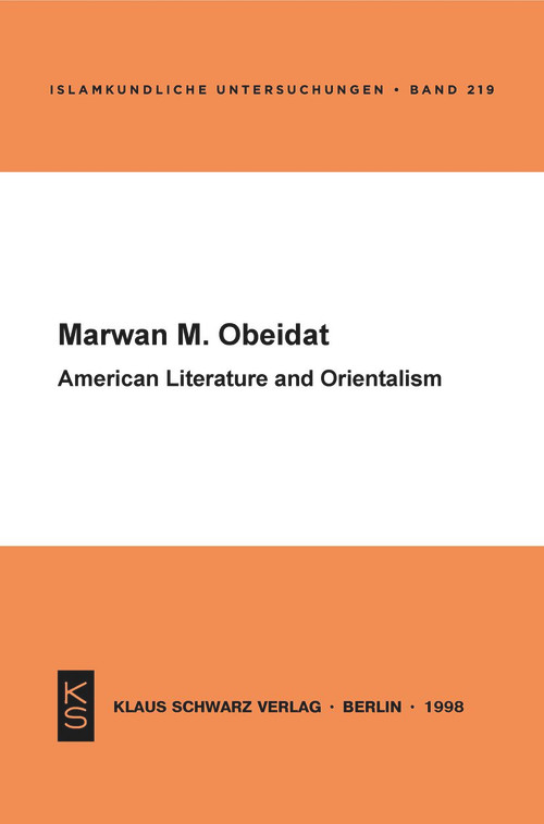 American Literature and Orientalism by Marwan M. Obeidat, 9783879972715