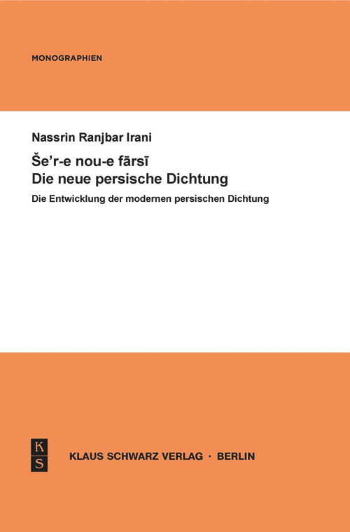 Die Entwicklung der modernen persischen Dichtung (German Edition) by Nassrin Ranjbar Irani, 9783879973408