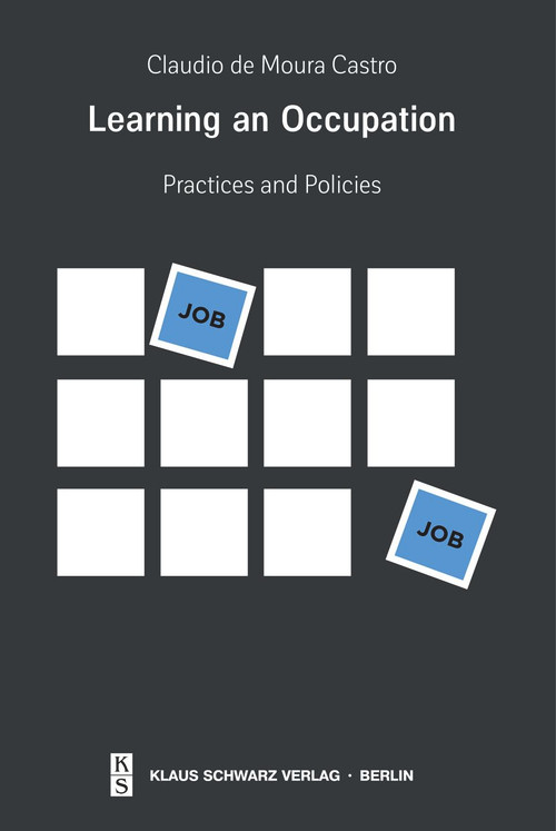 Learning an Occupation (Practices and Policies) by Claudio de Moura Castro, 9783879974108