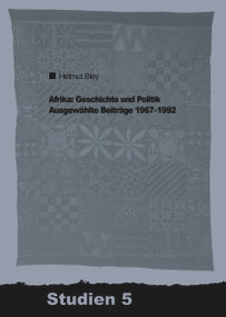 Afrika: Geschichte und Politik (Ausgewählte Beiträge 1967-1992) (German Edition) by Helmut Bley, 9783879975891