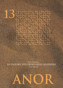 An Enquiry into Bukharan Qadimism: Mirza Salim-bik by Franz Wennberg, Paul Paul, Ingeborg Baldauf, 9783879976089