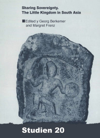 Sharing Sovereignty (The Little Kingdom in South Asia) by Georg Berkemer, Margret Frenz, 9783879976263