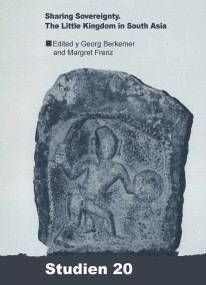Sharing Sovereignty (The Little Kingdom in South Asia) by Georg Berkemer, Margret Frenz, 9783879976263