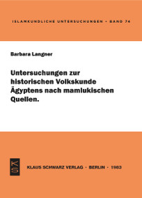 Untersuchungen zur historischen Volkskunde Ägyptens nach mamlukischen Quellen (German Edition) by Barbara Langner, 9783922968184