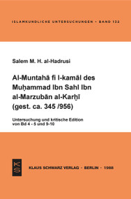 Al-Muntaha fi l-kamal des Muhammad Ibn Sahl Ibn al-Marzuban al-Karhi (German Edition) by Salem M. H. al-Hadrusi, 9783922968665