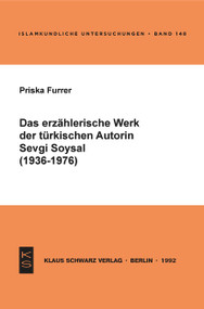 Das erzählerische Werk der türkischen Autorin Sevgi Soysal (1936-1976) (German Edition) by Priska Furrer, 9783922968726