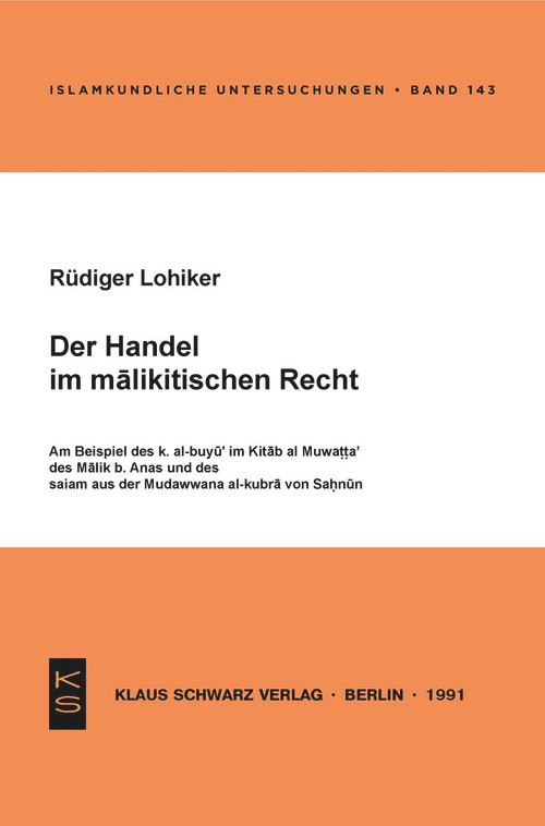 Der Handel im malikitischen Recht (German Edition) by Rüdiger Lohlker, 9783922968771