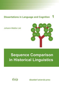 Sequence Comparison in Historical Linguistics by Mattis List, 9783943460728