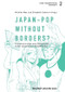 Japan-Pop without borders? (Transkulturalität und Subkulturen in der japanischen Populärkultur) (German Edition) by Michiko Mae, Elisabeth Scherer, 9783943460995