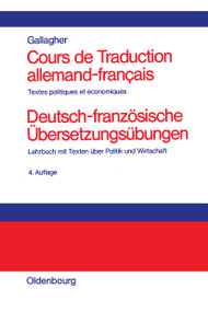 Cours de Traduction allemand-francais. Deutsch-französische Übersetzungsübungen (French Edition) by John D. Gallagher, 9783486245691