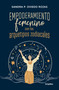 Empoderamiento femenino con los arquetipos zodiacales / Female Empowerment through Archetypes of the Zodiac (Spanish Edition) by Sandra Patricia Oviedo, 9786287649293