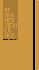 Refranes Mexicanos: Baja California Mexico by Luz Artigas, Simephoto, 9788899180904