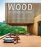 Wood Architecture Today by David Andreu, 9788499361451