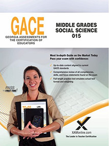 GACE  Middle Grades Social Science 015 by Sharon A. Wynne, 9781642390377