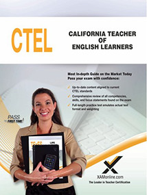 California Teacher of English Learners (CTEL) by Sharon A. Wynne, 9781607876472