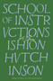 School of Instructions (A Poem) - 9780374613976 by Ishion Hutchinson, 9780374613976