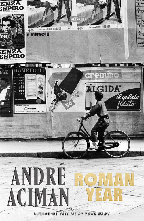 Roman Year (A Memoir) by André Aciman, 9780374613389