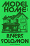 Model Home (A Novel) - 9780374607135 by Rivers Solomon, 9780374607135