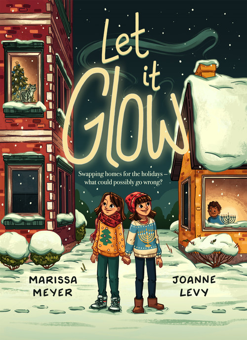 Let It Glow - 9781250360816 by Marissa Meyer, Joanne Levy, 9781250360816