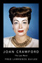 Joan Crawford (The Last Word) by Fred Lawrence Guiles, 9781684424818