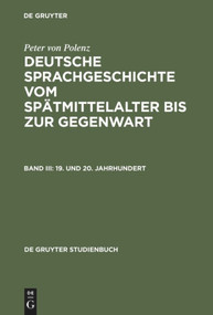 19. und 20. Jahrhundert (German Edition) by Peter von Polenz, 9783110143447