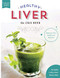 Healthy Liver (Keep Your Liver Healthy and Fatty Free) - 9781684425143 by Dr. Cris Beer, 9781684425143
